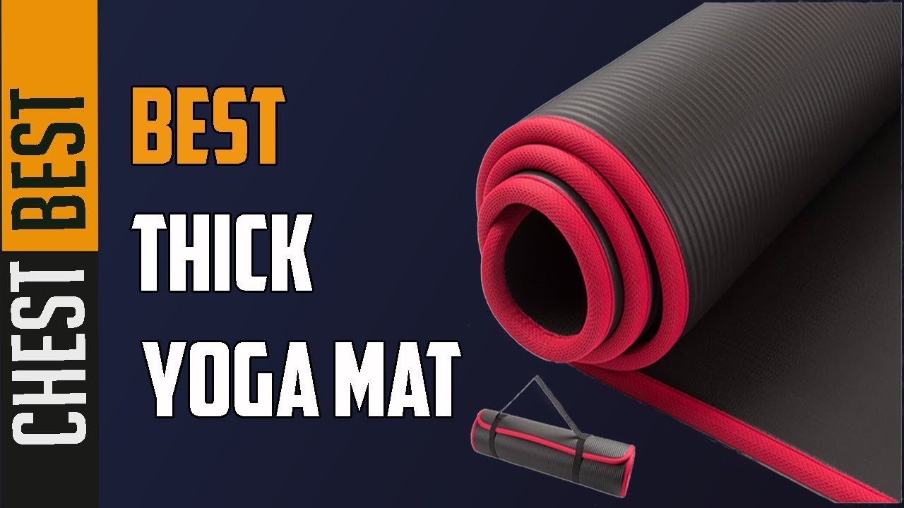BEST THICK YOGA MAT YouTube