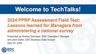 2024 PPRP Assessment Field Test: Lessons Learned for Managers from Administering a National Survey by EMSC Data Center 24 views 1 month ago 29 minutes