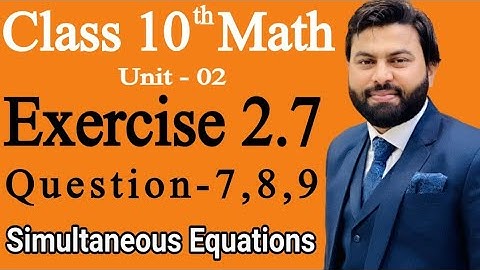 Class 10th Math Ch 2 Exercise 2.7 Question 7,8,9 -Mathematics 10 Class E.X 2.7 Q7,Q8,Q9-PTB MATHS 10