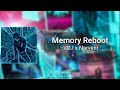 Memory Reboot - VØJ x Narvent