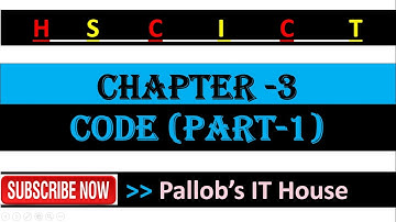 HSC ICT || Chapter 3 || CODE [Part - 1] || Numeric Code || BCD Code || Pallob Sir