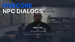 [Standalone] Advanced NPC Dialogs | FiveM Script