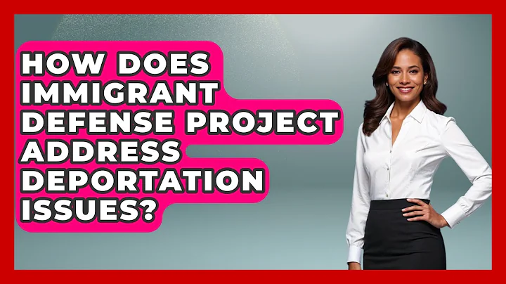 How Does Immigrant Defense Project Address Deportation Issues? - Your Civil Rights Guide