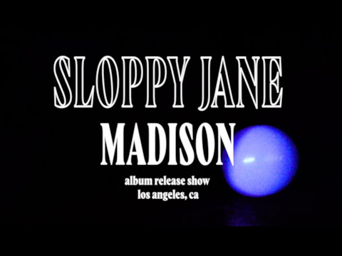 Sloppy Jane - Madison Release Show, Los Angeles - Pico Union Project 12-03-21