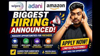 Wipro, Adani, Amazon Biggest Hiring Announced | OFF Campus Drive For 2026, 2025, 2024 Batch | Jobs