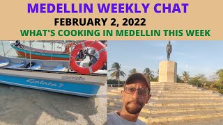 MEDELLIN WEEKLY CHAT