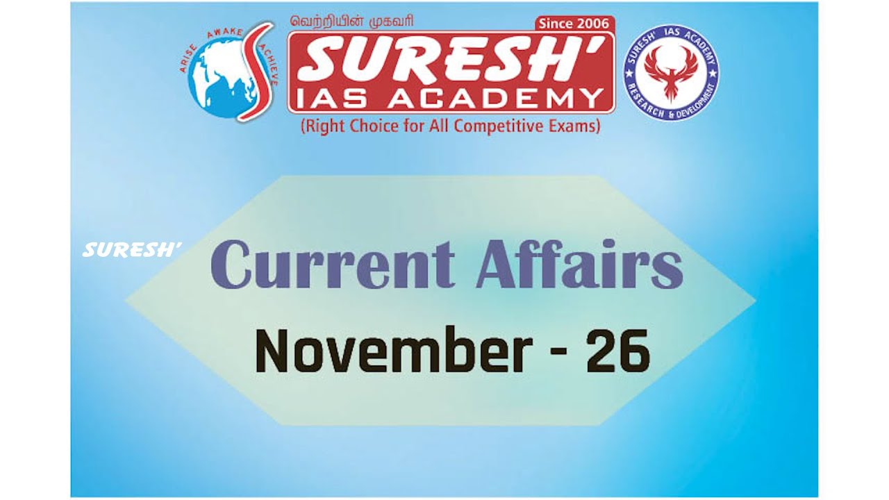 Current Affairs | November 26 | Suresh IAS Academy - YouTube