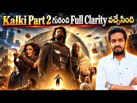 Complete Clarity About Prabhas Kalki 2 Shoot