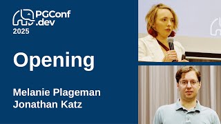 Opening Session (PGConf.dev 2025)