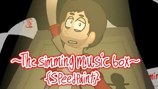 ~The simming music box~ {Speedpaint}
