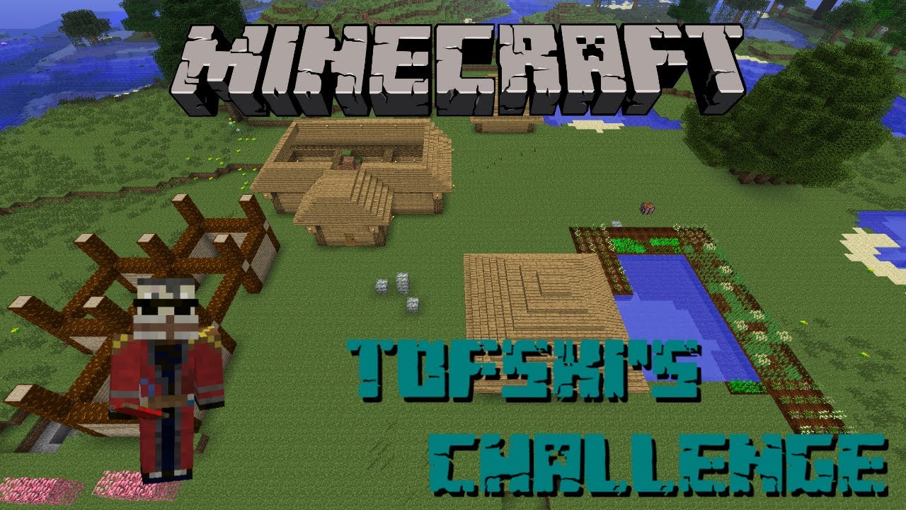 Tofski's Challenge Episode 5 ~ House Completed