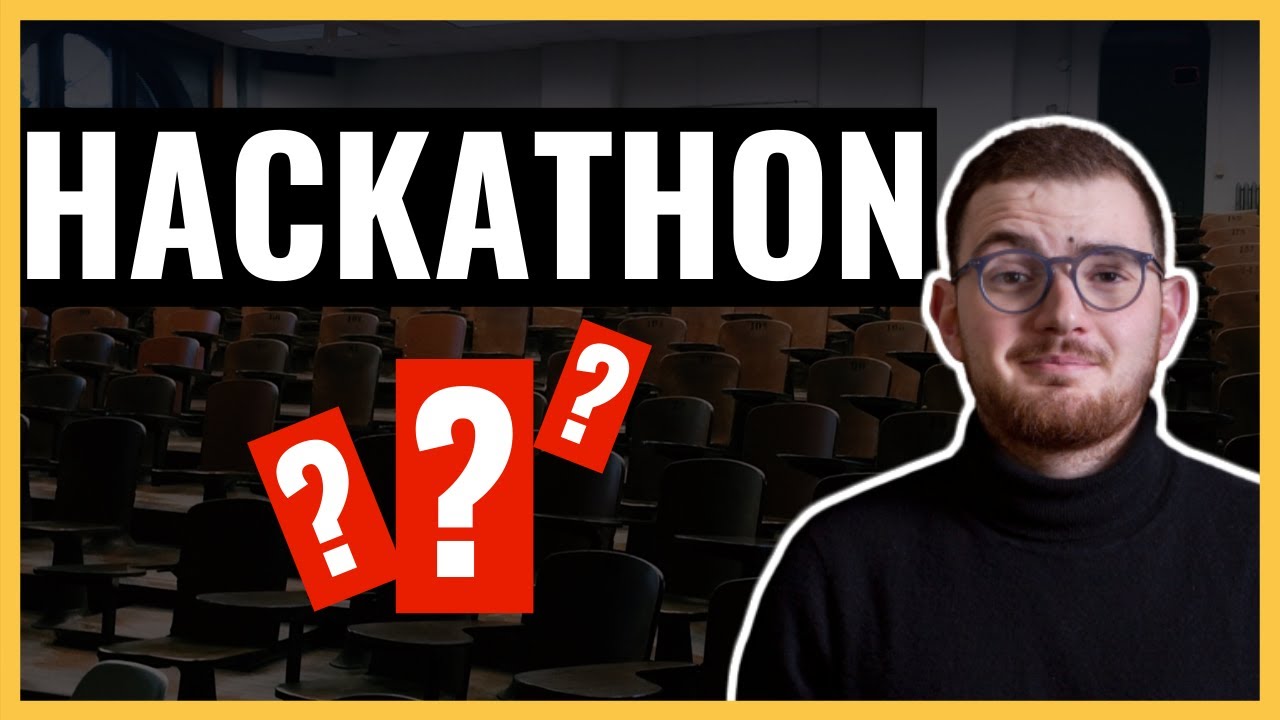 Qu'est ce qu'un HACKATHON ? - YouTube