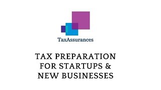 Tax Preparation For Startups & New Businesses