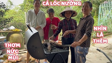 Cá Lóc Nướng Than Hồng, Rưới Mỡ Hành Nghe Mà Thèm! #ngườiđồngtháp #buacomgiadinh