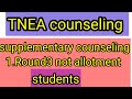 Round 3 students/supplementary counseling date/application release/saai prasanna tamil academy