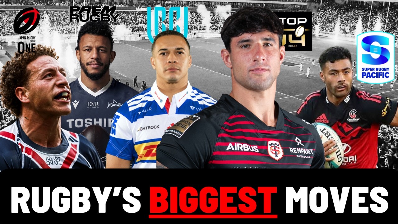 RUGBY'S BIGGEST MOVES - WHO WON?! | TOP 40 TRANSFERS - WHICH LEAGUE HAS THE STAR PULLING POWER?