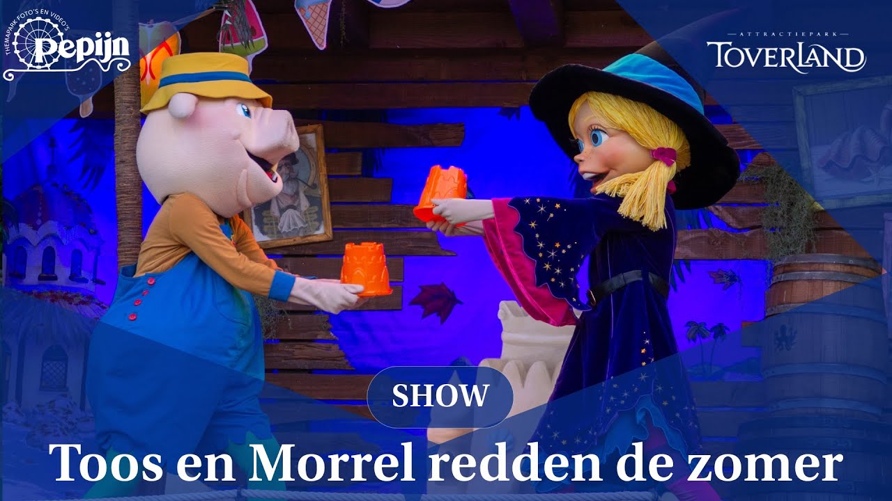 Toos en Morrel redden de zomer • Toverland summer feelings 2025