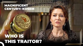 Kosem Sultana's Seal Is Stolen | Magnificent Century Kosem