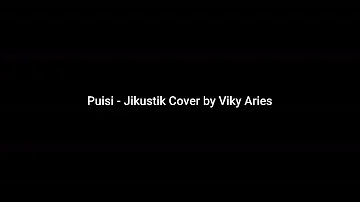 Puisi - Jikustik Cover by Viky Aries