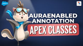 Auraenabled Annotation in Apex classes | Apex &amp; Track Explained