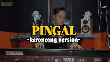 PINGAL//NGATMOMBILUNG//KERONCONG VERSION//
