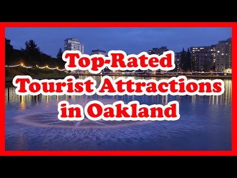 Video: 15 atracciones turísticas mejor calificadas en Oakland