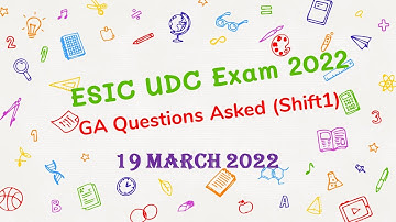 ESIC UDC PRE 2022 ||  GA Questions Asked ||  Shift 1  || 19 march 2022