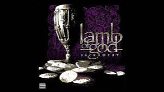 Download lagu LAMB OF GOD Sacrament FULL ALBUM