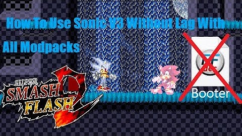 SSF2 Mods Tutorial How To Use Sonic V3 With All Modpacks Without Lags