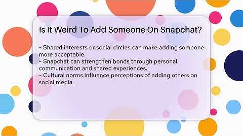 Is It Weird To Add Someone On Snapchat? - Everyday-Networking