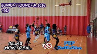 Junior Toundra 2024.(10U) Gilas Montreal vs FTF