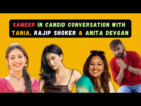 Candid convo with TANIA, RAJDIP SHOKER & ANITA DEVGAN | @sameeroberoi | FUN VLOG | PUNJABI