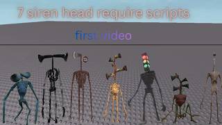 7 siren head require scripts (first vid)