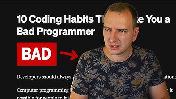 10 Habits of a BAD Programmer