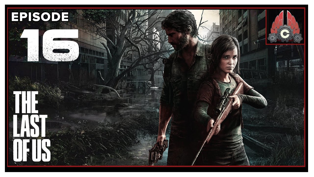 Let's Play The Last Of Us Remastered With CohhCarnage - Episode 16