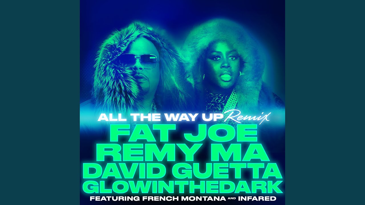 Up remix mp3. 100 - 8a - fat Joe, Remy ma x Eve - all the way up got what you need (DJ Allan segue v2).