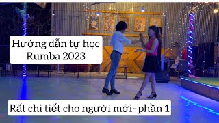 Tự học rumba tại nhà Phần 1 - 2023