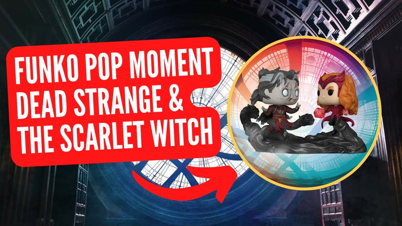 Funko Pop! Moment: Marvel - Dead Strange & Scarlet Witch (Multiverse of  Madness)