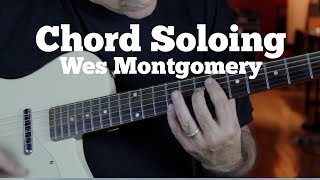 How To Play Chord Solos Like Wes Montgomery and George Benson chords