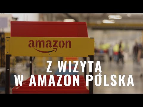 Z wizytą w Amazon Polska - centrum logistyczne Wrocław