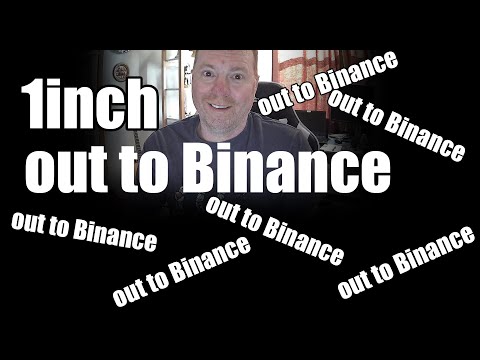 1 Inch Wallets Out To Binance Out To Binance Out To Binance Out To Binance 