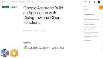 Qwiklabs | Google Assistant: Build an Application with Dialogflow and Cloud Functions [GSP174]