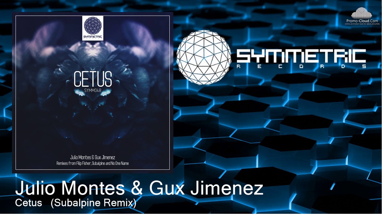 Watch Julio Montes & Gux Jimenez - Cetus (Subalpine Remix) on YouTube Watch Julio Montes & Gux Jimenez - Cetus (Subalpine Remix) on YouTube