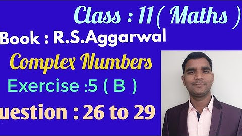 class 11 Maths ll R.S.Aggarwal ll Ex : 5 ( B ) Q 26 -29