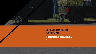 Why Choose All Aluminum Cargo Trailers - Options And Customizing - Formula Trailers
