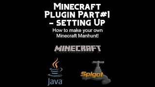 How to create a Minecraft Server Plugin (Manhunt Tutorial) #1 - Setting Up