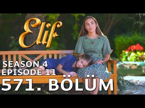 Elif 571. Bölüm | Season 4 Episode 11