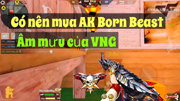 CrossFire Legend: AK47 BORN BEAST VÀ THUYẾT ÂM MƯU HÚT MÁU CỦA VNG / TONY CROSSFIRE