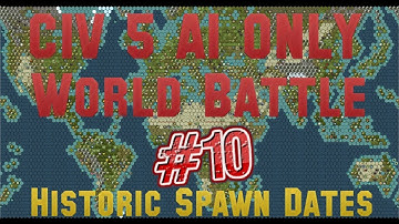 Civ 5: 43 Civ Ai Only World Battle W/Historic Spawn Dates Mod #10
