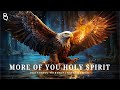 More of you holy spirit prophetic worship music instrumental